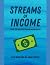 Streams of Income: Living t...