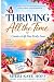 Thriving All the Time: Crea...