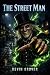 The Street Man: A Horror No...
