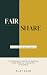 Fair Share: A Roommate's Gu...