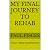 My Final Journey to Rehab: