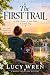The First Trail: A Prequel ...