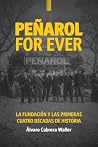 Peñarol For Ever:...