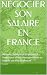 NÉGOCIER SON SALAIRE EN FRA...