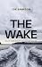 The Wake by Joe Sampson