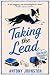 Taking the Lead by Antony Johnston