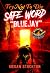 Try Not to Die Safe Word "B...