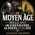 Le Moyen Âge : Mille ans de...