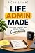 LIFE ADMIN MADE Managing Ev...