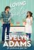 Loving Bailey by Evelyn Adams
