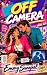 OFF CAMERA: A Spicy 1989 Wo...