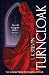 Turncloak (The Silvercloak Saga, #2)