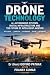 Drone Technology: AI, Auton...