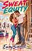 SWEAT EQUITY: A Spicy 1982 ...