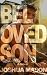 Beloved Son by Joshua Mason Beloved Son by Joshua Mason