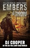 EMBERS & SNOW: FA...