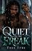 Quiet on the Freak: A Dark ...