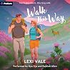 Walk This Way: From Scotland to London, Book 1