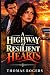 A Highway of Resilient Hearts