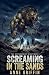 Screaming in the sands