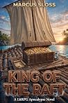King of the Raft:...