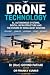 Drone Technology: AI, Autonomous Systems, Digital Infrastructure and the Future of Intelligent Aviation