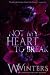 Not My Heart To Break