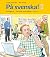 På svenska! 3 Övningsbok