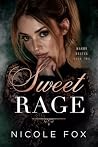 Sweet Rage