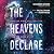 The Heavens Declare: How th...