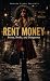 Rent Money: Pretty, Broke a...