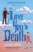Love You to Death by Jenna Levine Love You to Death by Jenna Levine