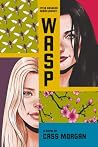 WASP: A Small Town Sapphic Romance (Cycle Breaker Series Book 1) WASP: A Small Town Sapphic Romance (Cycle Breaker Series Book 1)