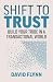 Shift to TRUST by David Flynn