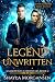 Legend Unwritten (Shadow Ki...