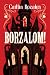 Borzalom!