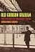 Old Gorgon Graham: More Let...