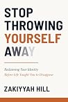 Stop Throwing You...