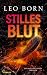 Stilles Blut: Ein Mara Bill...