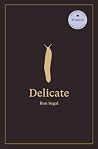Delicate