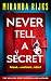 Never Tell A Secret