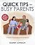 Quick Tips for Busy Parents...