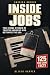 AMERICA UNTOLD INSIDE JOBS:...