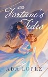 On Fortune's Tides