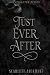 Just Ever After