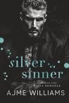 Silver Sinner: A ...