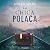 La chica polaca: Una nueva ...