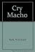 Cry Macho