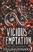 Vicious Temptation (The Severed Heirloom)
