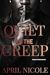 Quiet On The Cree...